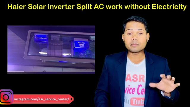 Haier Split AC  Hybrid Solar Inverter 0 Electricity Bill Latest Technology Best AC Useful Video