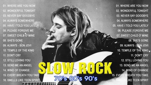 Scorpions, Aerosmith, Bon Jovi, U2, Ledzeppelin - Greatest Hits Slow Rock Ballads 70s, 80s, 90s