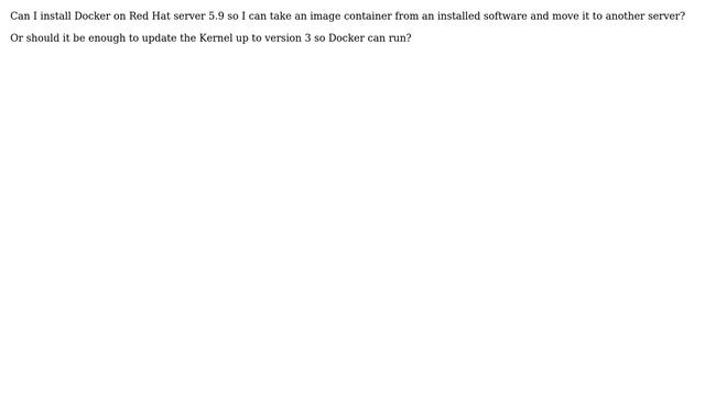 Unix & Linux: Docker container on Red Hat Linux server 5.9 смотреть онлайн