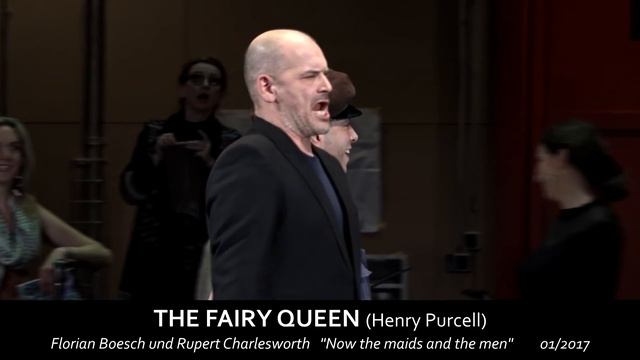 The Fairy Queen "Now the maids and the men" (Florian Boesch, Rupert Charlesworth) смотреть онлайн