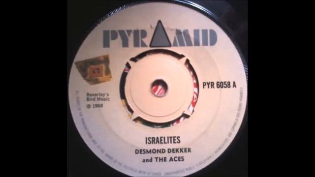 Desmond Dekker & The Aces ─ Israelites (pyr 6058) смотреть онлайн