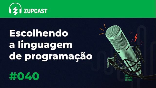 ?? Como escolher uma linguagem de programação em um projeto? ? | ?️ Zupcast ? смотреть онлайн