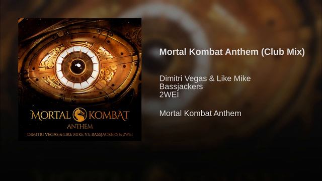 Dimitri Vegas & Like Mike Vs Bassjackers & 2WEI - Mortal Kombat Anthem (Extended Club Mix)