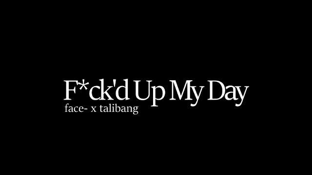 Tali x Face- - Fuck'd up my day смотреть онлайн