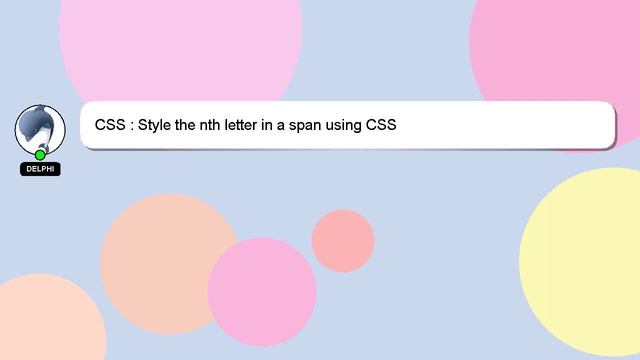CSS : Style the nth letter in a span using CSS смотреть онлайн