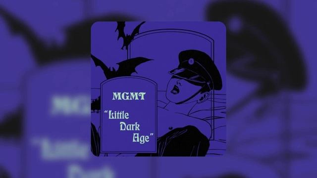 MGMT - Little Dark Age смотреть онлайн