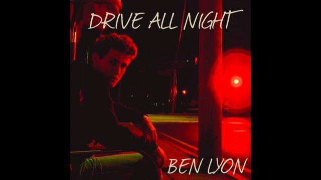 Ben Lyon- Drive All Night смотреть онлайн