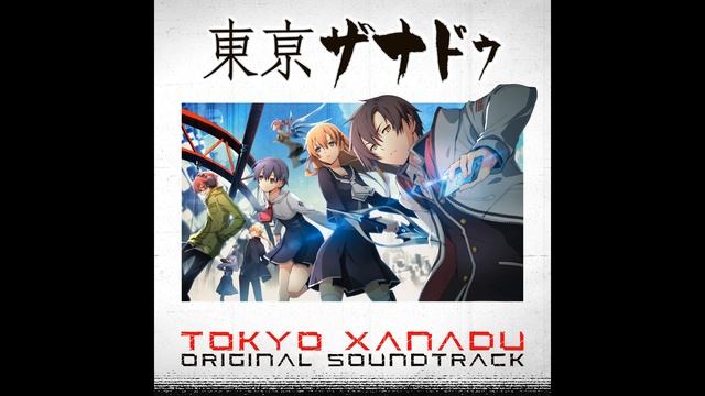 Tokyo Xanadu OST - Isolated City смотреть онлайн