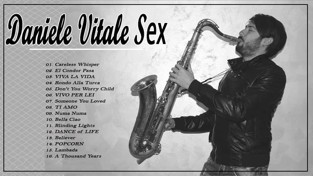 Greatest Hits Full Album | THe Best Of Daniele Vitale Sax | Top Saxophone 2020 смотреть онлайн