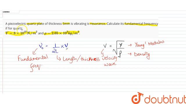 A piezoelectric quartz plate of thickness 5mm is vibrating is resonance. Calculate its смотреть онлайн