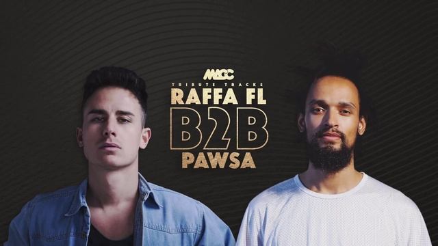 RAFFA Fl B2B PAWSA set - Tribute tracks | DJ MACC смотреть онлайн
