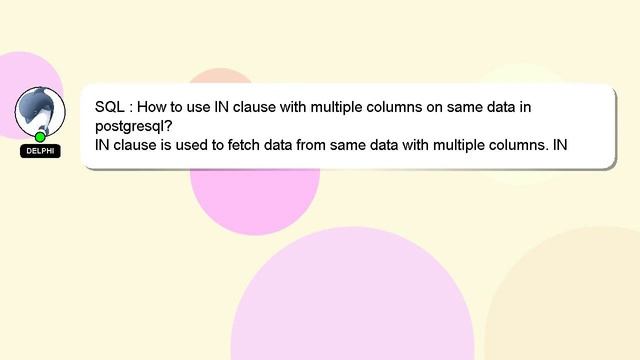 SQL : How to use IN clause with multiple columns on same data in postgresql? смотреть онлайн