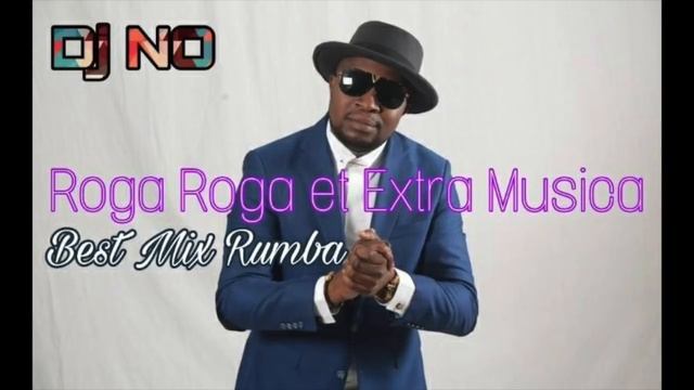 ROGA ROGA & EXTRA MUSICA - BEST MIX RUMBA