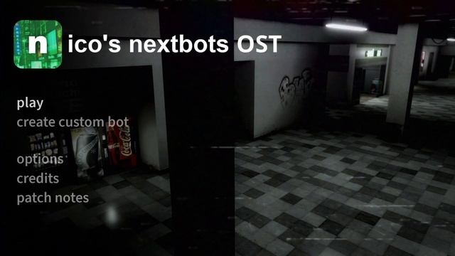 Nico's Nextbots Ost - Menu (in-game Version)