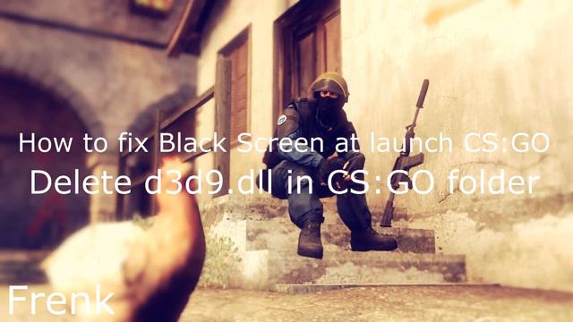 How to Fix CS:GO Black Screen at Launch смотреть онлайн