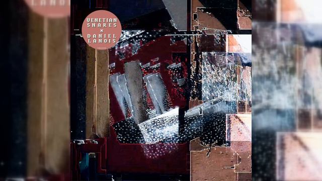 Venetian Snares x Daniel Lanois - Joe P11LC2P146 смотреть онлайн