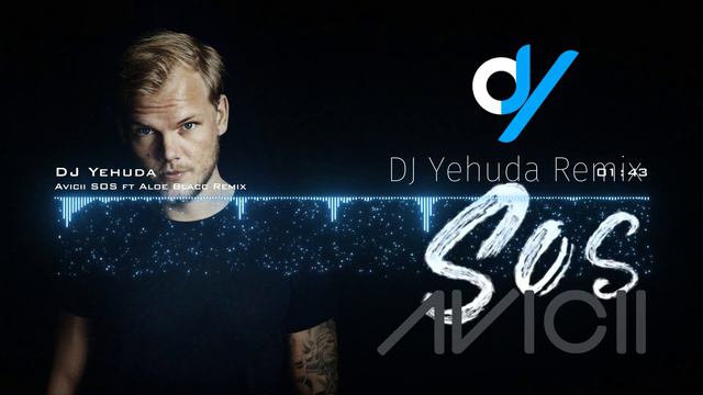 Avicii ft Aloe Blacc - SOS (DJ Yehuda Remix) [Progressive House] [Avicii Tribute] смотреть онлайн