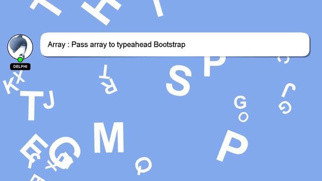 Array : Pass array to typeahead Bootstrap смотреть онлайн