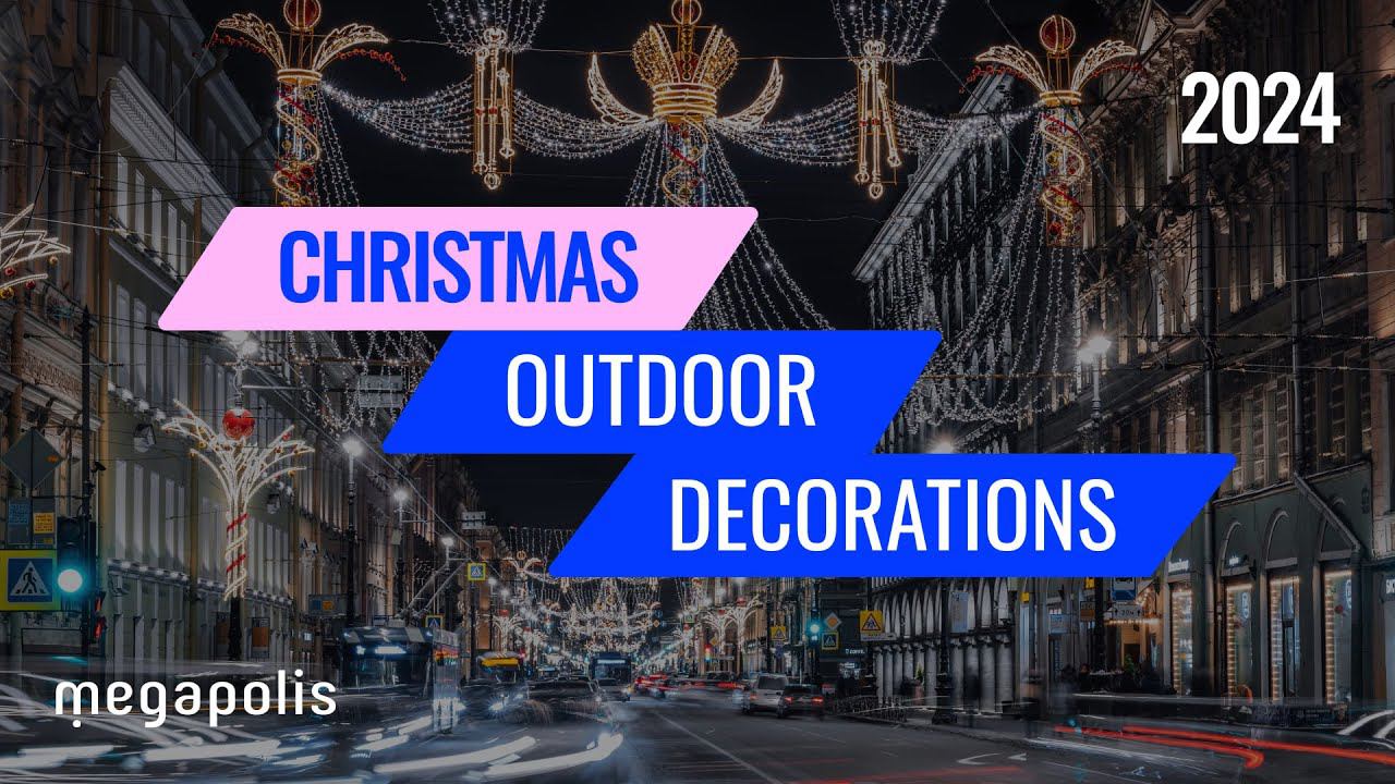 Key projects of Christmas Outdoor decorations to 2024 year смотреть онлайн