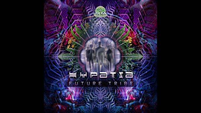 Hypatia - Future Tribe смотреть онлайн