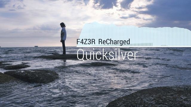 F4Z3R & ReCharged - Quicksilver (Original Mix) смотреть онлайн