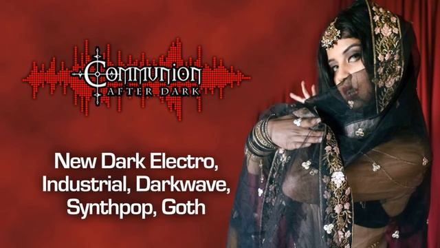 Communion After Dark 08/01/2023 - Dark Alternative, Industrial, EBM, Gothic, Synthpop Music смотреть онлайн