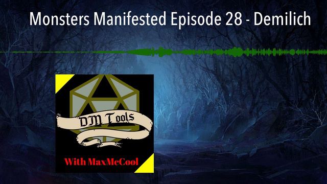 Monsters Manifested Episode 28 - Demilich смотреть онлайн