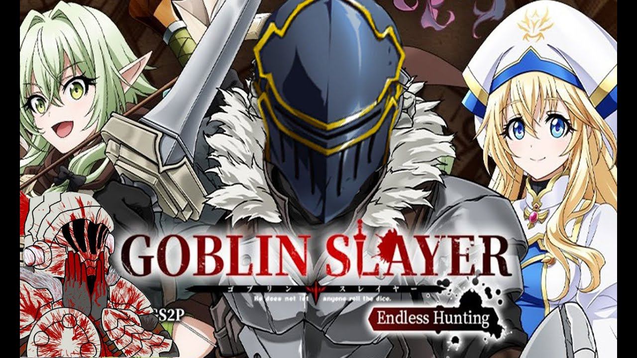 Goblin Slayer - Endless Hunting - ЛУЧШАЯ ИГРА - ОБЗОР смотреть онлайн