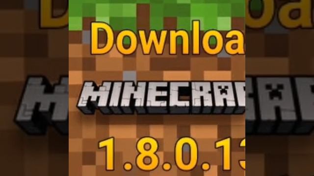 Download Minecraft android 1.8.0.13 смотреть онлайн