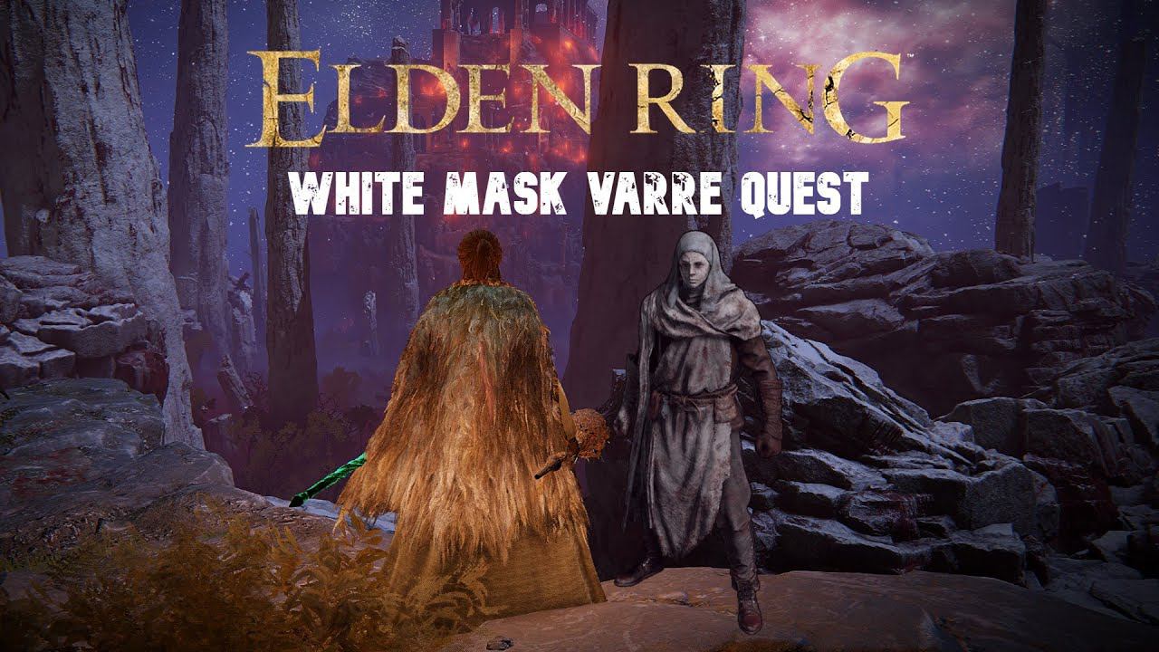 Elden Ring - White Mask Varre quest смотреть онлайн