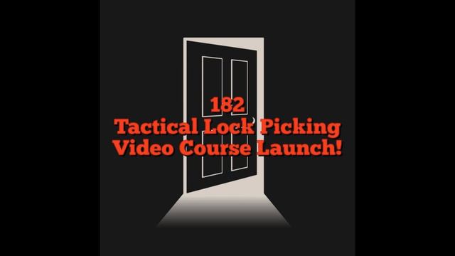 Tactical Lock Picking Video Course Release смотреть онлайн