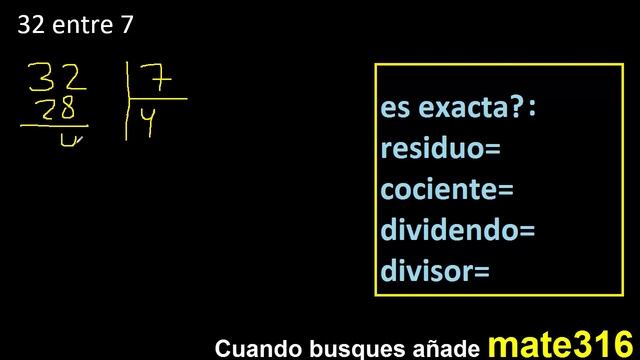 Dividir 32 entre 7 , residuo , es exacta o inexacta la division , cociente dividendo divisor ? смотреть онлайн