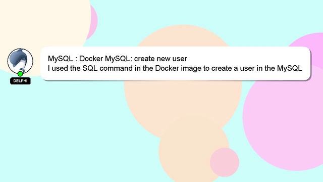 MySQL : Docker MySQL: create new user смотреть онлайн