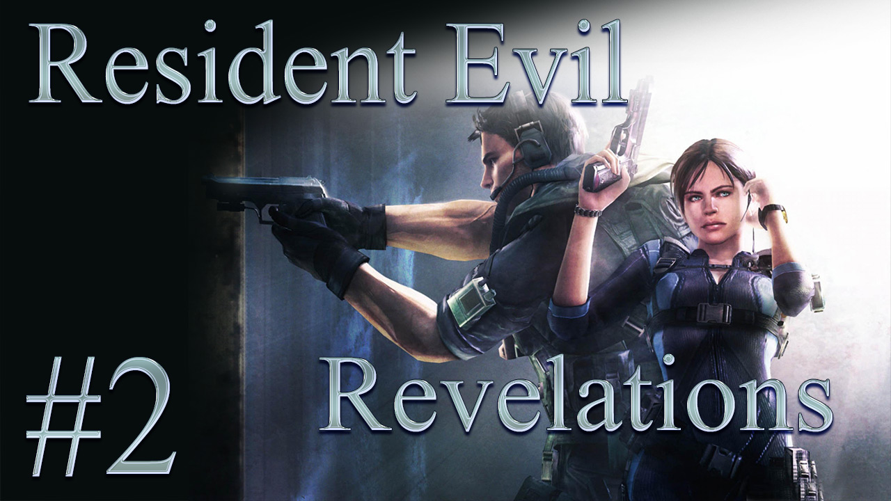 Resident Evil: Revelations - Прохождение игры на русском [#2] | PC (2013 г.)
