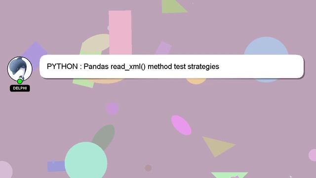 PYTHON : Pandas read_xml() method test strategies смотреть онлайн