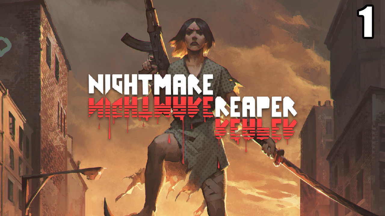 #1 Nightmare Reaper \ Жнец кошмаров ( очень годный ретро-шутер)