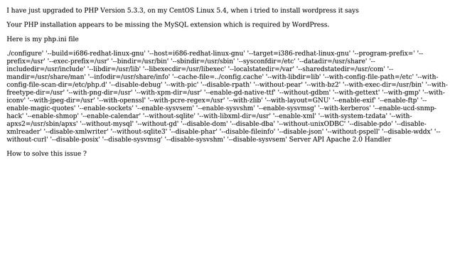CentOS Linux 5.4 -Your PHP installation appears to be missing the MySQL extension which is... смотреть онлайн