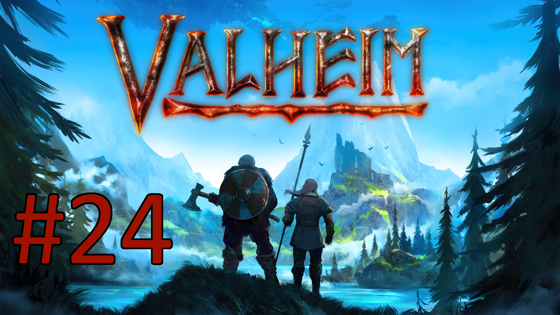 Играем в Valheim - Часть 24 (кооператив)