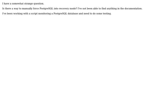 Databases: force PostgreSQL into recovery mode смотреть онлайн