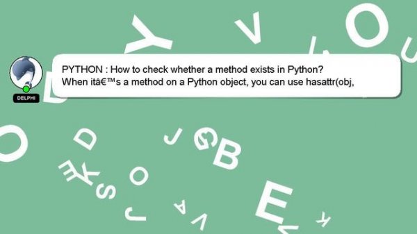 PYTHON : How to check whether a method exists in Python?