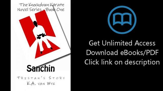 Download Sanchin: Tristan's Story (The Knockdown Karate Novel Series) (Volume 1) PDF смотреть онлайн