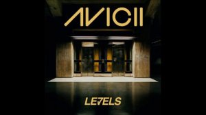 Avicii- Levels (Audio)