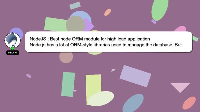 NodeJS : Best node ORM module for high load application смотреть онлайн