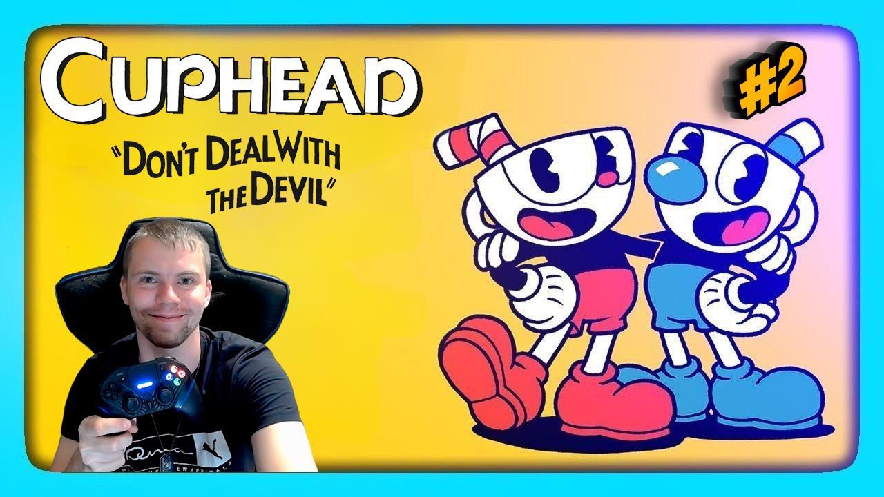 Стрим  CUPHEAD Прохождение на стриме #2