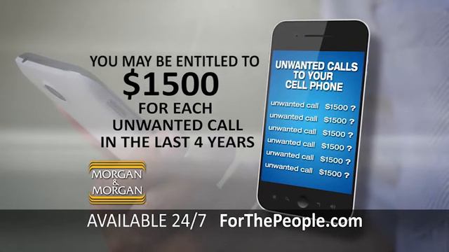 You may be entitled to $1,500 to each unwanted cell phone robocall. | Morgan & Morgan смотреть онлайн