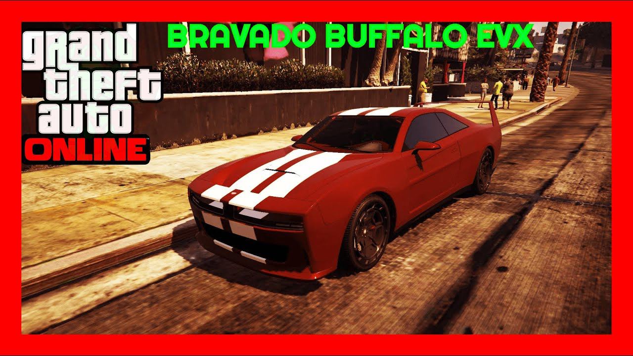 ОБЗОР И ТЮНИНГ BRAVADO BUFFALO EVX GTA Online смотреть онлайн