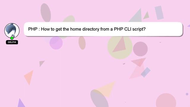 PHP : How to get the home directory from a PHP CLI script? смотреть онлайн