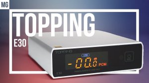 Быстрый обзор TOPPING e30 - Недорогой цап на AK4493.