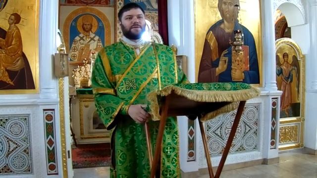 Проповедь диакона Димитрия о св. прав. Иоанне Кормянском (31.05.2018) смотреть онлайн