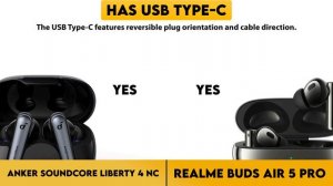 Anker Soundcore Liberty 4 NC vs Realme Buds Air 5 Pro Comparison